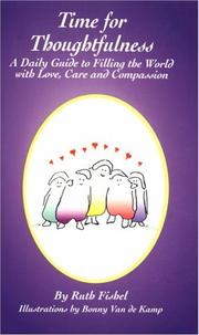 Cover of: Time for Thoughtfulness: A Daily Guide to Filling the World With Love, Care and Compassion