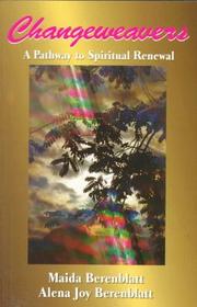 Cover of: Changeweavers: a pathway to spiritual renewal