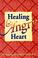 Cover of: Healing an angry heart