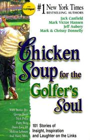 Cover of: Chicken Soup for the Golfer's So (Chicken Soup for the Soul)