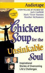 Cover of: Chicken Soup for the Unsinkable Soul: Stories of Triumph and Overcoming Life's Obstacles