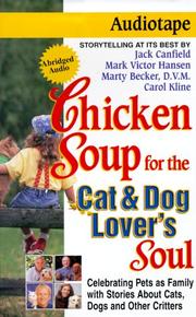 Cover of: Chicken Soup for the Cat & Dog Lover's Soul (Chicken Soup for the Soul by 