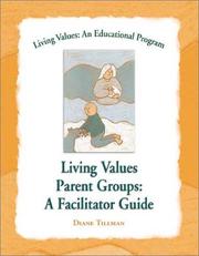 Cover of: Living Values Parent Groups by Diane Tillman