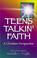 Cover of: Teens Talkin' Faith