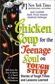 Chicken Soup for the Teenage Soul on Tough Stuff by Mark Victor Hansen