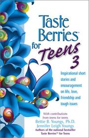 Cover of: Taste berries for teens # 3 by [compiled by] Bettie B. Youngs, Jennifer Leigh Youngs.