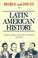 Cover of: People and issues in Latin American history.