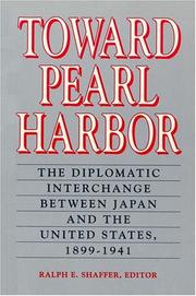 Cover of: Toward Pearl Harbor by Ralph E. Schaffer, ed.