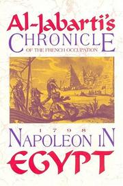 Cover of: Napoleon in Egypt: Al-Jabartî's chronicle of the first seven months of the French occupation, 1798