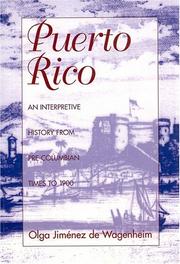 Cover of: Puerto Rico: an interpretive history from pre-Columbian times to 1900