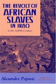 La Révolte des esclaves en Iraq au IIIe, IXe siècle by Alexandre Popović
