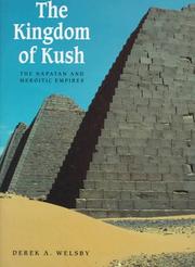 The kingdom of Kush by Derek A. Welsby