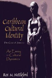 Caribbean cultural identity by Rex M. Nettleford