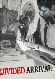 Cover of: Divided arrival: narratives of the Puerto Rican migration, 1920-1950
