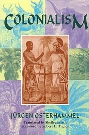 Cover of: Colonialism by Jürgen Osterhammel, Jürgen Osterhammel