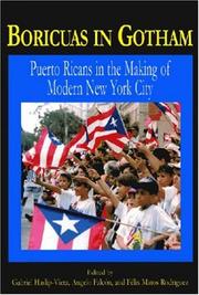 Cover of: Boricuas in Gotham: Puerto Ricans in the making of New York City