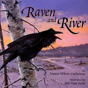 Cover of: Raven and river by Nancy White Carlstrom
