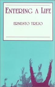 Cover of: Entering a life by Ernesto Trejo