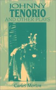 Cover of: Johnny Tenorio and other plays by Carlos Morton