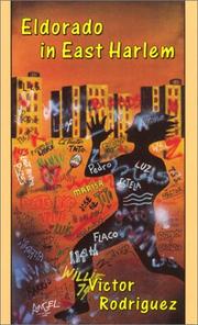 Cover of: Eldorado in East Harlem | Rodriguez, Victor