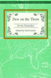 Cover of: Dew on the thorn by Jovita González Mireles