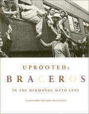 Cover of: Uprooted: braceros in the hermanos Mayo lens