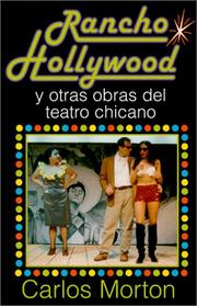 Rancho Hollywood y otras obras del teatro chicano by Carlos Morton