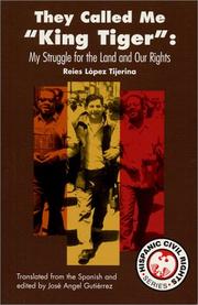 Cover of: They called me "King Tiger": my struggle for the land and our rights