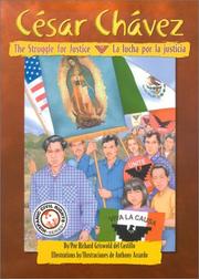 Cover of: Cesar Chavez: A Struggle for Justice / Cesar Chavez by Richard Griswold del Castillo