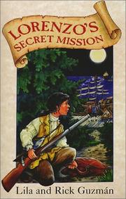 Cover of: Lorenzo's secret mission by Lila Guzmán