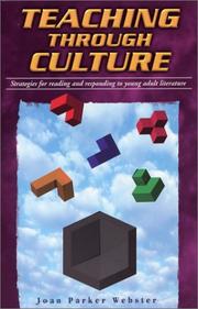 Cover of: Teaching through culture: strategies for reading and responding to young adult literature