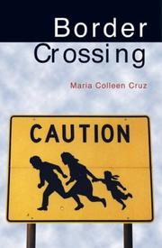 Cover of: Border crossing by Maria Colleen Cruz