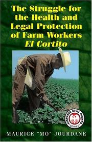 The struggle for the health and legal protection of farm workers by Maurice Jourdane