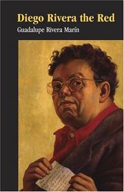 Cover of: Diego Rivera the Red by Guadalupe Rivera Marín