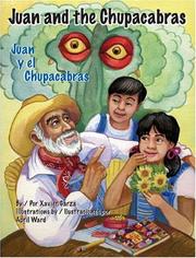 Cover of: Juan and the Chupacabras/ Juan y el Chupacabras by Xavier Garza