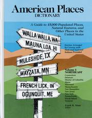 Cover of: American Places Dictionary: A Guide to 45,000 Populated Places, Natural Features, and Other Places in the United States : Northeast