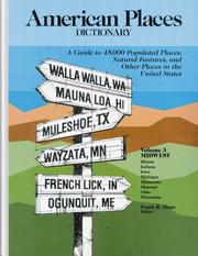 Cover of: American Places Dictionary: Midwest : Illinois Indiana Iowa Michigan Minnesota Missouri Ohio Wisconsin  by 