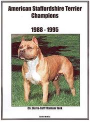 Cover of: American Staffordshire Terrier Champions, 1988-1995