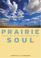 Cover of: Prairie S-O-U-L