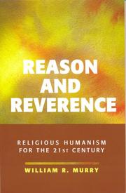 Cover of: Reason and Reverence: Religious Humanism for the 21st Century