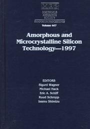 Cover of: Amorphous and microcrystalline silicon technology 1997: symposium held March 31-April 4, 1997, San Francisco, California, U.S.A.