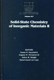 Cover of: Solid-state chemistry of inorganic materials II: symposium held November 30-December 4, 1998, Boston, Massachusetts, U.S.A.