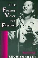 Cover of: The furious voice for freedom: essays