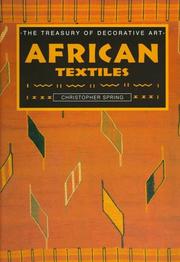 Cover of: African textiles by Christopher Spring, Christopher Spring