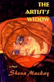 Cover of: The artist's widow by Shena Mackay