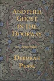 Cover of: Another ghost in the doorway by Deborah Pease