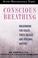 Cover of: Conscious Breathing