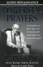 Cover of: Powerful Prayers: Conversations on Faith, Hope, and the Human Spirit With Today's Most Provocative People