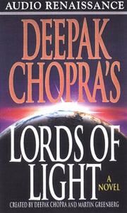 Cover of: Deepak Chopra's Lords of Light: A Novel