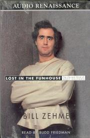 Cover of: Lost in the Funhouse by Bill Zehme